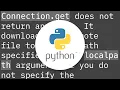 Downloading file with pysftp