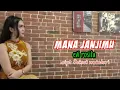 Download Lagu EVI ROSITA - MANA JANJIMU