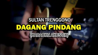 Download Sultan Trenggono - Dagang Pindang (Karaoke Tarlingan Akustik Cover) MP3