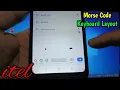 How to change keyboard layout into morse code on itel S15