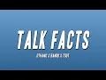 Dthang x Bando x Tdot - Talk Facts (Lyrics)