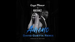 david guetta goya menor u0026 nektunez ameno amapiano remix you wanna bamba audio