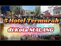 Download Lagu DAFTAR 5 HOTEL TERMURAH DI KOTA MALANG ( JAWA TIMUR)