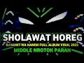 Download Lagu DJ SHOLAWAT TERBARU 2025 FULL BASS NROTOK PARAH MBEDIL NULUP