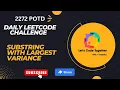 Substring With Largest Variance Google Daily Leetcode Challenge Leetcode 2272 Hard