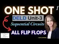 DELD Unit 3 Complete Flip Flops ONE SHOT Sequential Logic Design Part 1 SPPU SE