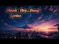 Download Lagu Slank - Hey... Bung ( Lyrics )
