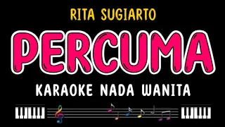 PERCUMA - Karaoke Nada Wanita [ RITA SUGIARTO ]