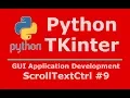 9 Python Tkinter ScrollTextCtrl