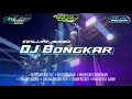 Download Lagu DJ BONGKAR spesial midle tulup ‼️ cocok untuk battle || by jalpa discjokey