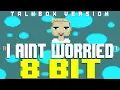 Download Lagu I Ain't Worried (Talkbox Version feat. TBox) [8 Bit Tribute to One Republic \u0026 Top Gun: Maverick]