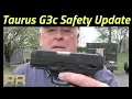 Taurus G3c Safety Update