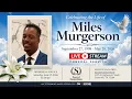 Celebrating the Life of Miles Murgerson