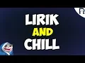 Download Lagu Lirik and Chill