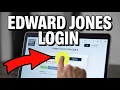 How to login to Edward Jones online portal - Fast Access