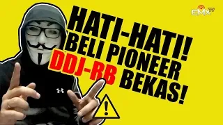 hati hati beli pioneer ddj rb bekas second