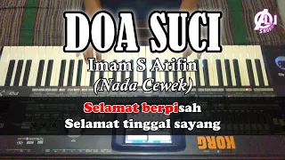 Download DOA SUCI - Imam S Arifin - Karaoke Dangdut Korg Pa3X (Nada Cewek) MP3