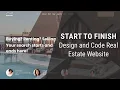 How to Design and Code a Real Estate Website Landing Page with HTML CSS and JS Start to Finish