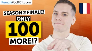 Season 2 Finale: The Last 100 Core 2000 French Words