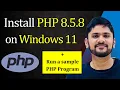 How to install PHP 8 5 8 on Windows 11 64 bit Run first PHP program after installing