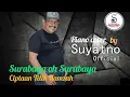 Download Lagu Surabaya oh Surabaya - Ciptaan Titik Hamzah (Piano Cover by Suyatno Official)