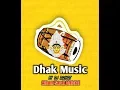 Dhak Music 2019 || By_DJ_Rahat_Exclucive || Smarak Official