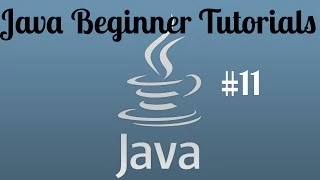 Java Beginner Programming Tutorial - 11