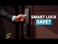 Smart Locks - Are They Safe