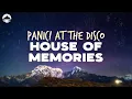 Download Lagu Panic! At The Disco - House of Memories | Lyrics