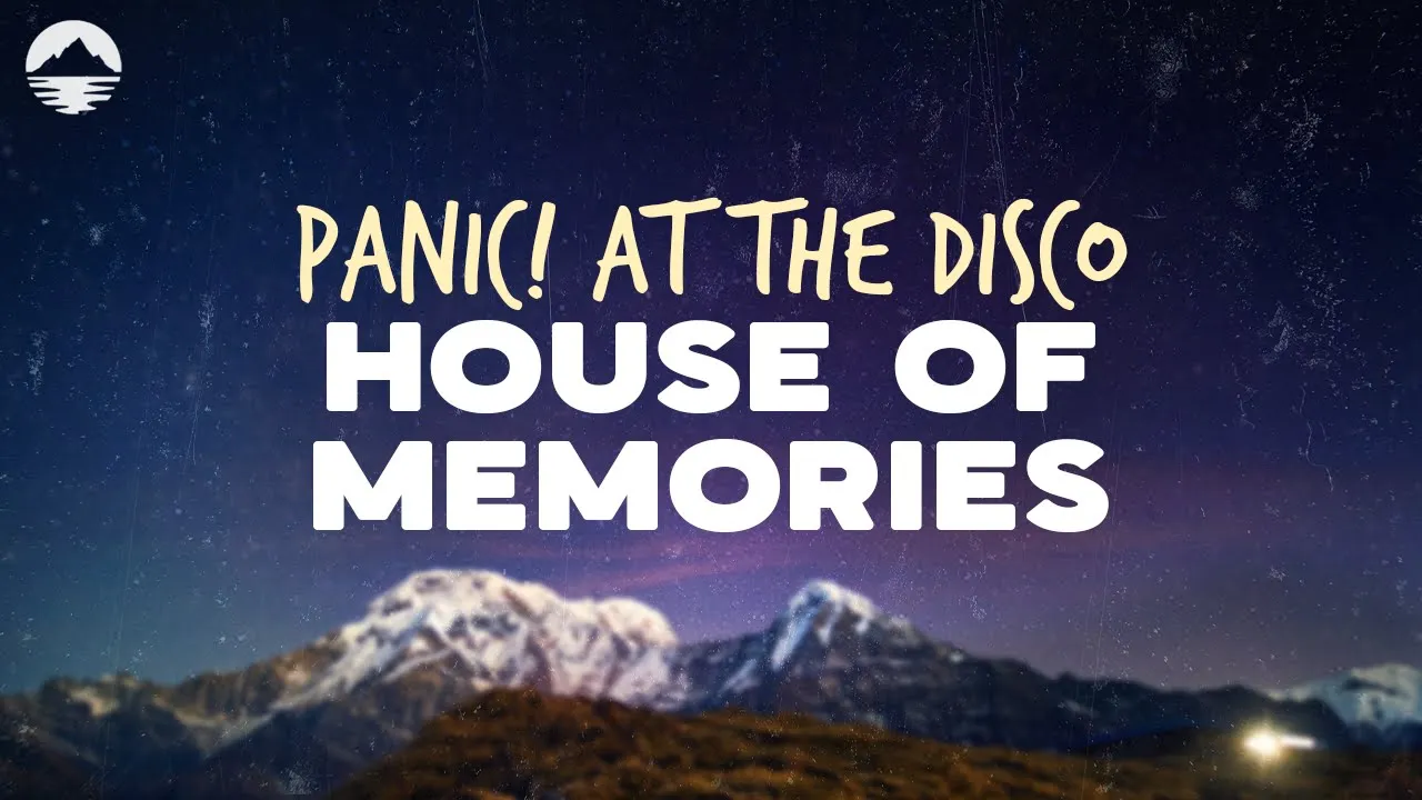 Panic! At The Disco - House of Memories | Lyrics