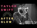 Afterglow - Taylor Swift | Cover by Josh Rabenold
