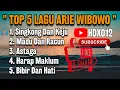 Lagu TOP 5 LAGU ARIE WIBOWO 🎧