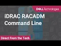 Tutorial on iDRAC RACADM Command Line