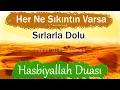 Download Lagu Sıkıntıları gideren, rızkı genişleten, her derdin devası Hasbiyallah Duası - 100x Günlük Dualar
