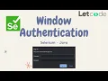 Best way to handle Window Authentication Popup Selenium Java