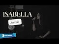 Download Lagu Search - Isabella (Official Music Cover by Egha De Latoya)