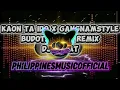 KAON TA IDO X GANGNAMSTYLE BUDOTS VIRAL REMIX-DJ GREAT SNMC