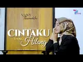 Download Lagu VANY THURSDILA  - CINTAKU YANG HILANG (OFFICIAL MUSIC VIDEO)