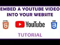 Embed a YouTube into Your Website using HTML