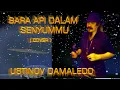 Download Lagu Lagu Nostalgia BARA API DALAM SENYUMMU cip YUDHI KRITIANTO cover USTINOV DAMALEDO