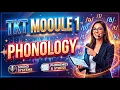 TKT Module 1 Phonology Describing Language for Cambridge TKT