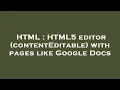 HTML HTML5 editor contentEditable with pages like Google Docs