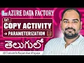 7 Azure Data Factory Pipeline Parameterization ADF Parameters with Real-Time Example in Telugu
