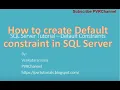 Part 4 - SQL Server Default Constraint