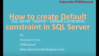 Part 4 - SQL Server Default Constraint