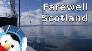 Sailing Scotland – Troon – Lamlash – Carrickfergus – Ep. 153