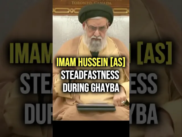 ⁣Imam Hussein [AS]: Steadfastness During Ghayba | Sayyid Muhammad Rizvi #imammahdi #ahlulbayt