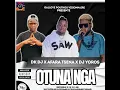 O TUNA NGA (feat. AFARA TSENA, DK DJ & YOROS DJ)
