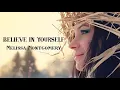 Download Lagu ( SunyMusic )-Believe In Yourself - Melissa Montgomery ( Lyrics )