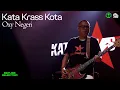Download Lagu Kata Krass Kota - Oxy Negeri at Kolektiv Movement \
